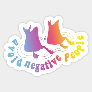 avoid negative people duck style gradient Sticker